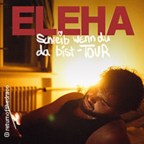 ELEHA - Schreib wenn du da bist Tour - FRANKFURT - 14.05.2025 20:00