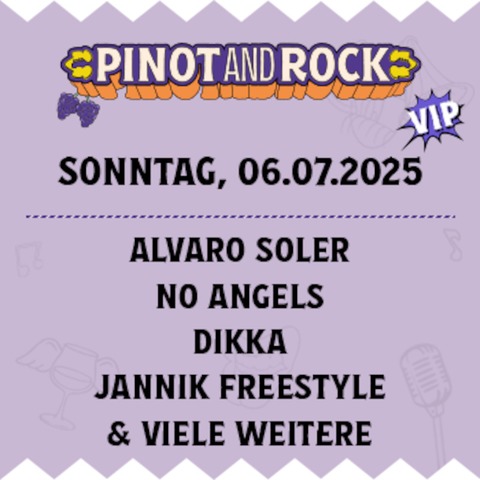 VIP Ticket: Alvaro Soler, No Angels, DIKKA + weitere Acts - Breisach - 06.07.2025 12:00