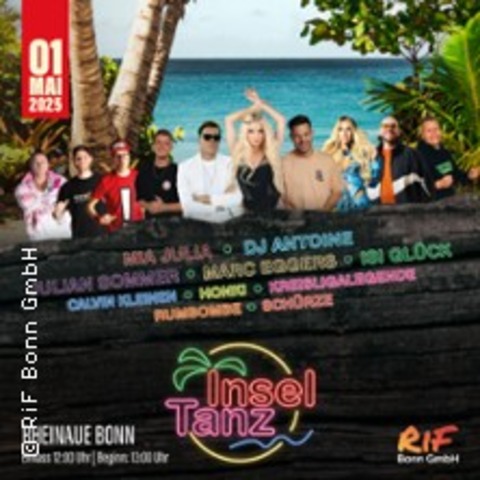 Inseltanz Open-Air mit Mia Julia, DJ Antoine, Julian Sommer uvm. - BONN - 01.05.2025 13:00