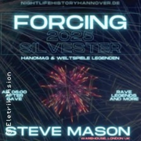 Forcing 2025 - Silvester Party - HANNOVER - 31.12.2024 20:00