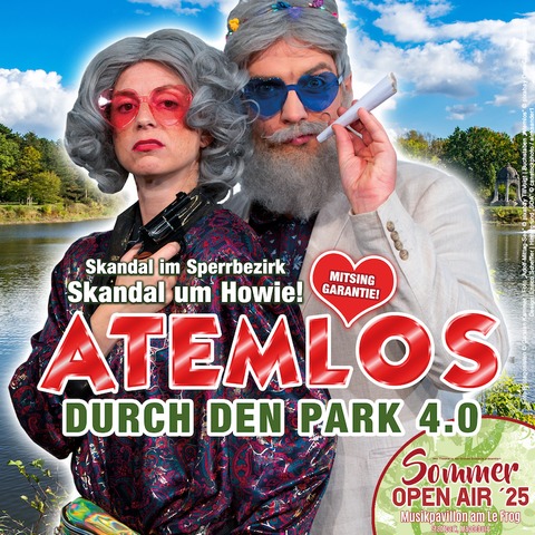 Atemlos durch den Park 4.0 - Skandal im Sperrbezirk - Skandal um Howie (Premiere) - Magdeburg - 19.06.2025 20:00