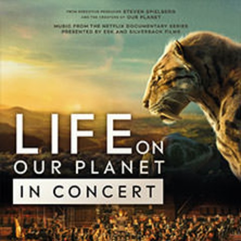 Life On Our Planet In Concert - A Netflix Original Documentary - Mnchen - 13.04.2025 20:00