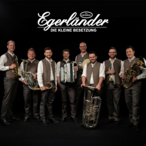 Die kleine Egerlnder Besetzung - Das Original - unplugged & hautnah - Heidenheim - 18.05.2025 18:00