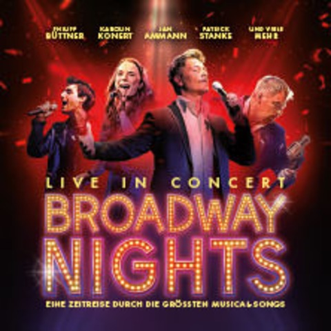 Broadway Nights - Die grten Musical-Hits aller Zeiten - MNCHEN - 17.11.2025 20:00