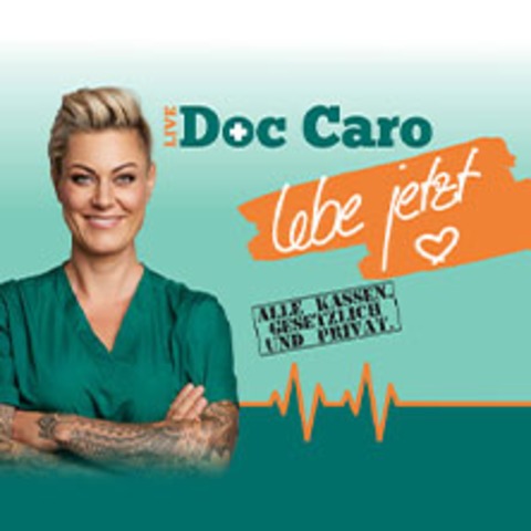 Doc Caro LIVE - Lebe jetzt! - Lachen auf Rezept - BAUNATAL/KASSEL - 17.10.2025 20:00