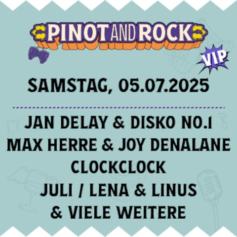 VIP TICKET: Jan Delay, Max Herre & Joy Denalane, ClockClock + weitere Acts - EARLY BIRD TICKETS - Breisach - 05.07.2025 16:00