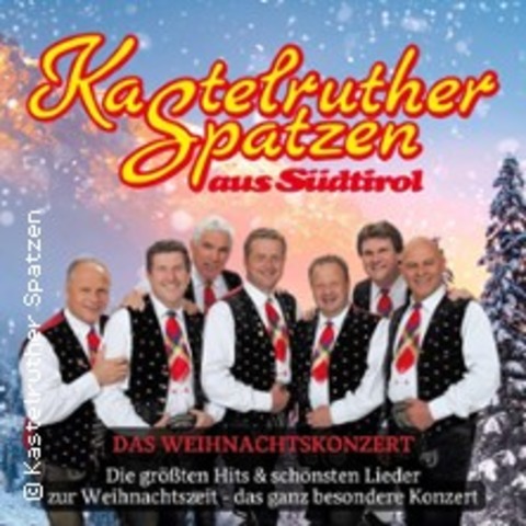 Kastelruther Spatzen - Das Weihnachtskonzert 2025 - CHEMNITZ - 09.12.2025 18:00