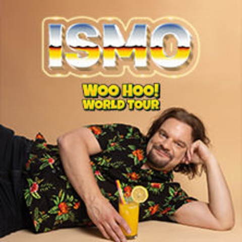 Ismo - Woo Hoo! World Tour - WIEN - 10.06.2025 19:30