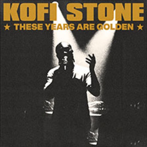 Kofi Stone - These Years Are Golden - BERLIN - 28.04.2025 20:00