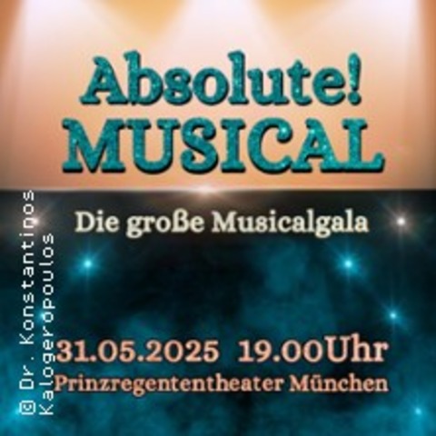 Absolute! Musical - Die groe Musicalgala - Mnchen - 31.05.2025 19:00