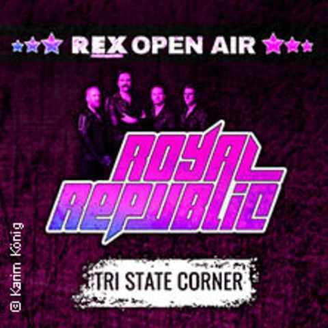 Rex Open Air | Royal Republic + Tri State Corner - LORSCH - 11.07.2025 18:30