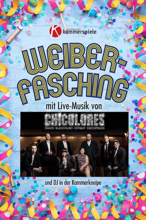 Weiberfasching - mit Chicolores - Ansbach - 27.02.2025 20:30