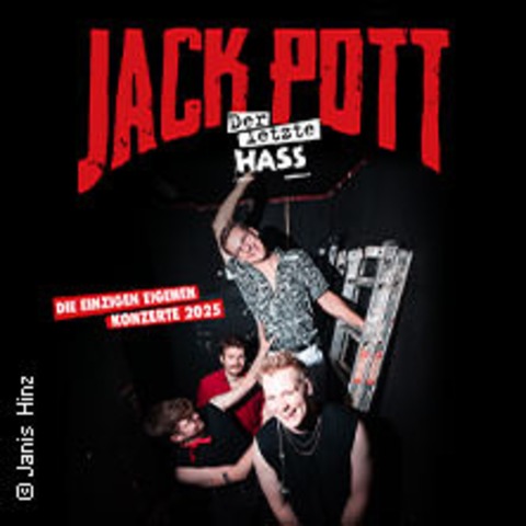 Jack Pott - Der letzte Hass Tour 2025 - KLN - 03.05.2025 20:00