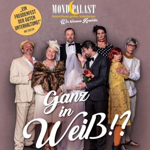 Ganz in Wei!? - Eine Hochzeit mit Hindernissen - Herne - 13.04.2025 17:00