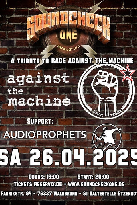 Against The Machine (CH) + Support: Audioprophets - Waldbronn - 26.04.2025 19:00