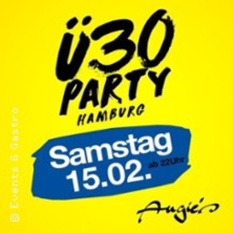 30 Party Hamburg - Angies Live Music Club - HAMBURG - 15.02.2025 22:00