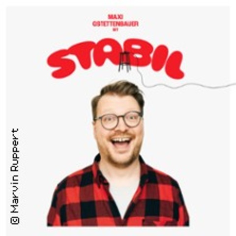 Maxi Gstettenbauer - Stabil - Landshut - 20.11.2025 20:00