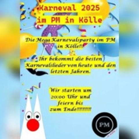 Karnevalsparty im PM in Klle - KLN - 02.03.2025 20:00