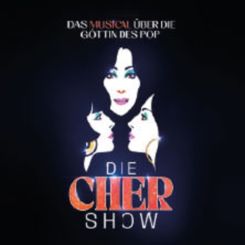 Die CHER Show - Das Musical ber die Gttin des Pop - Graz - 02.01.2026 19:30