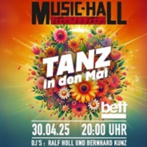 Music-Hall Frankfurt - Tanz in den Mai 2025 - Frankfurt am Main - 30.04.2025 21:00