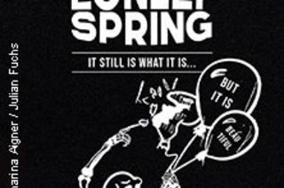 Lonely Spring - it still is what it is, 10.10.2025