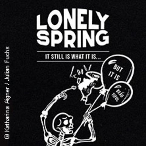 Lonely Spring - It Still Is What It Is - Stuttgart - 09.10.2025 20:00
