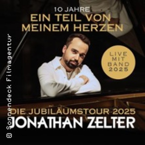 Jonathan Zelter - 10 Jahre "Ein Teil Von Meinem Herzen" - Die Jubilumstour - Hamburg - 25.05.2025 20:00