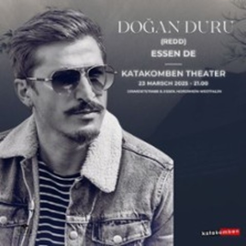 Dogan Duru - Essen - 23.03.2025 20:00