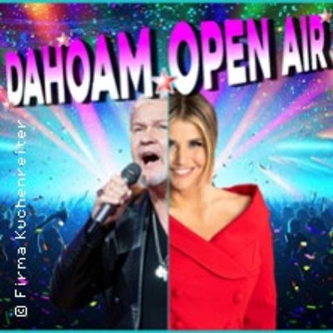 Dahoam Open Air in Olching - OLCHING - 04.07.2025 18:00