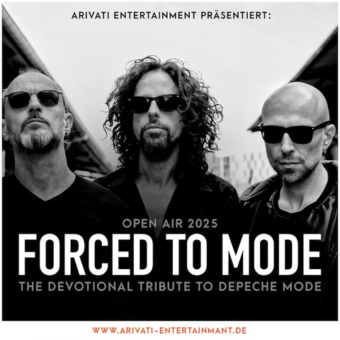 FORCED TO MODE - Open Air 2025 - The Devotional Tribute To Depeche Mode - KAMENZ - 12.07.2025 20:00