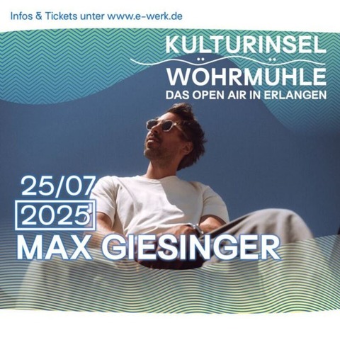 Max Giesinger - Erlangen - 25.07.2025 19:00