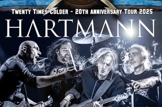 HARTMANN - Twenty Times Colder - Tour 2025