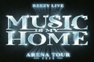 reezy - MUSIC IS MY HOME - ARENA TOUR 2026