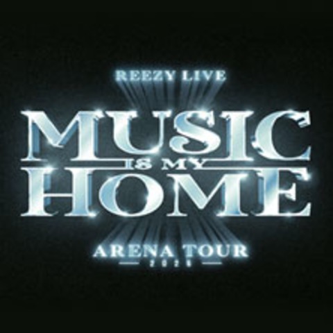 reezy - MUSIC IS MY HOME - ARENA TOUR 2026 - Mnchen - 24.01.2026 20:00