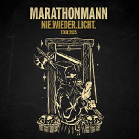 Marathonmann - Nie.Wieder.Licht. Tour 2025 - HANNOVER - 22.11.2025 19:00