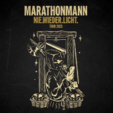 Marathonmann - Nie.Wieder.Licht. Tour 2025 - Kassel - 17.10.2025 20:00