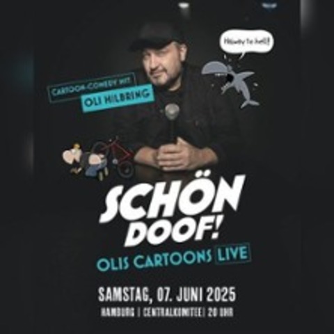 Olis Cartoons - schn doof! live - HAMBURG - 07.06.2025 20:00