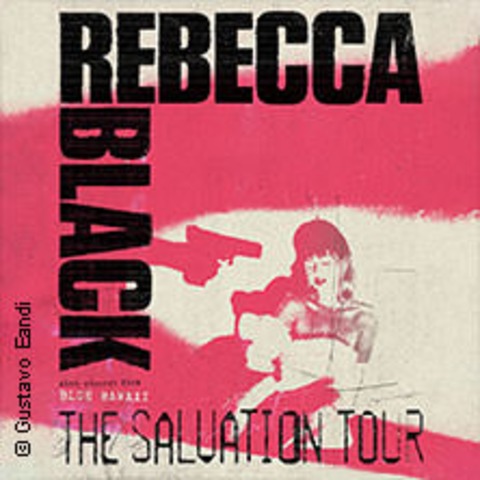 VIP Package - Rebecca Black - The Salvation Tour - BERLIN - 13.03.2025 20:00