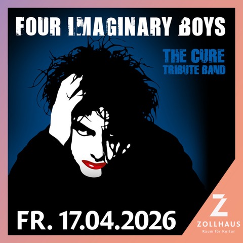 FOUR IMAGINARY BOYS - The Cure Tribute Band - Leer - 17.04.2026 20:30