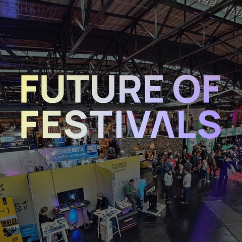 Future of Festivals 2025 - Berlin - 27.11.2025 10:00