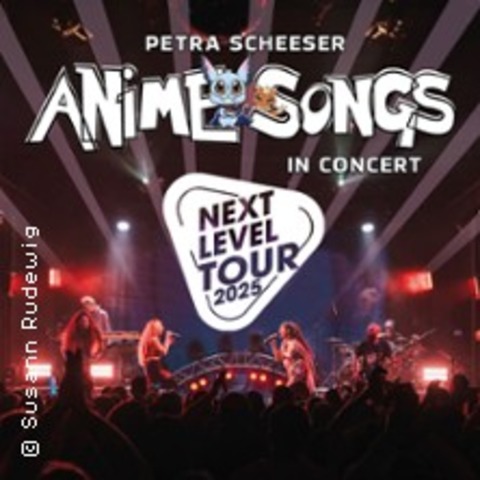 Anime Songs in Concert - Next Level Tour 2025 - HAMBURG - 19.11.2025 20:00