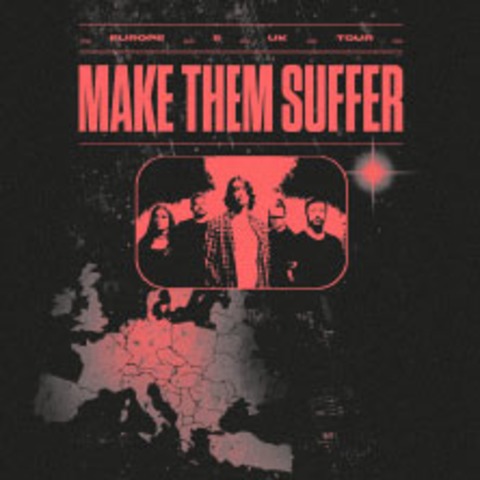 Make Them Suffer - Stuttgart - 02.05.2025 19:00