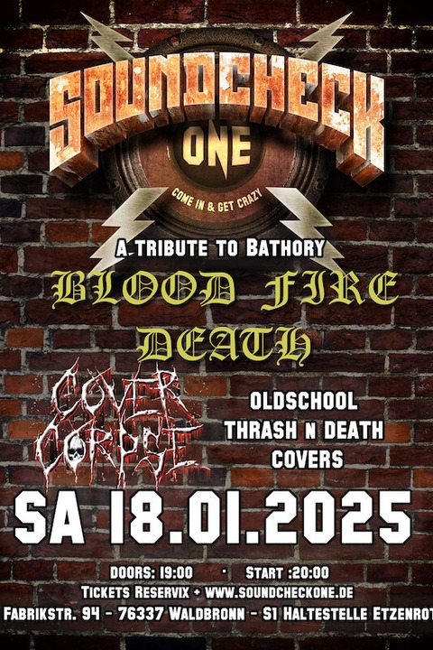 Blood Fire Death+ Cover Corpse - Tribute to Bathory & Old School Thrash n Death Covers - Waldbronn - 18.01.2025 19:00