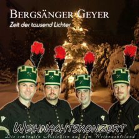 Bergsnger Geyer - Berghosianna | Bergweihnacht im Erzgebirge- Neujahrskonzert - SCHLETTAU - 18.01.2025 15:00