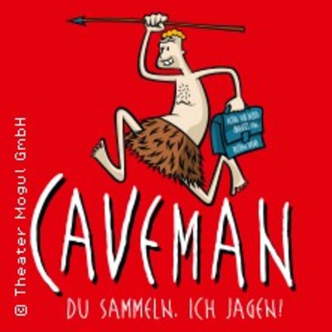 Caveman - Du sammeln. Ich jagen - MAGDEBURG - 17.10.2025 20:00