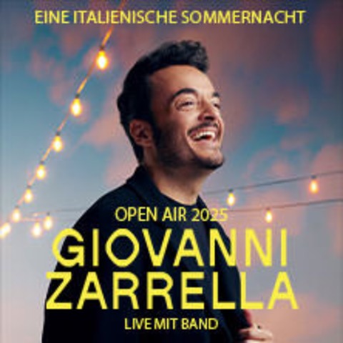 Giovanni Zarrella - Eine italienische Sommernacht - BOCHUM - 02.09.2025 20:00