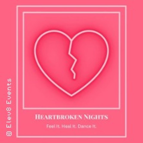 Heartbroken Night FFM - FRANKFURT - 18.01.2025 21:00