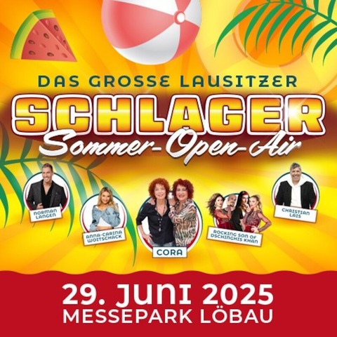 Das groe Lausitzer Schlager-Sommer-Open-Air 2025 - prsentiert von ATeams und AP Entertainment - Lbau - 29.06.2025 11:00