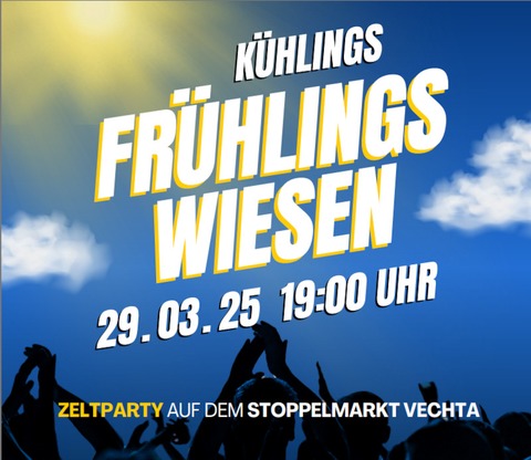 Khlings Frhlingswiesen - Vechta - 29.03.2025 19:00