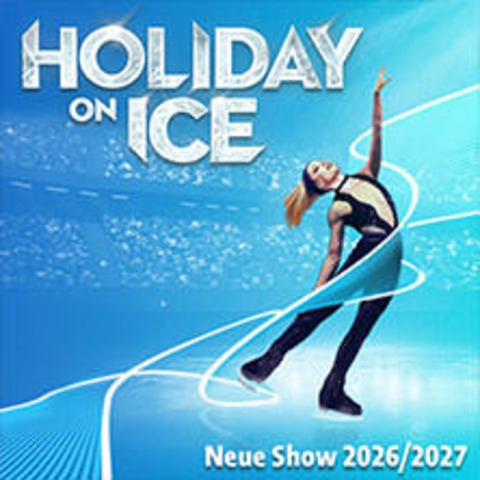 Holiday on Ice - NRNBERG - 17.12.2026 19:00